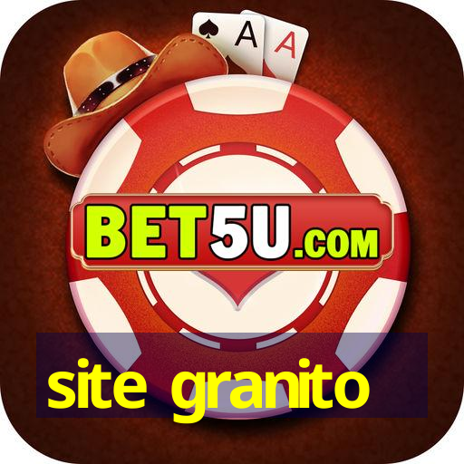 site granito